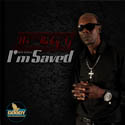 Mr. Ricky G - I'm Saved